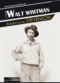 R.L. Stevenson, Walt Whitman