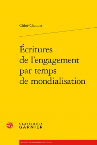 C. Chaudet, Écritures de l'engagement par temps de mondialisation