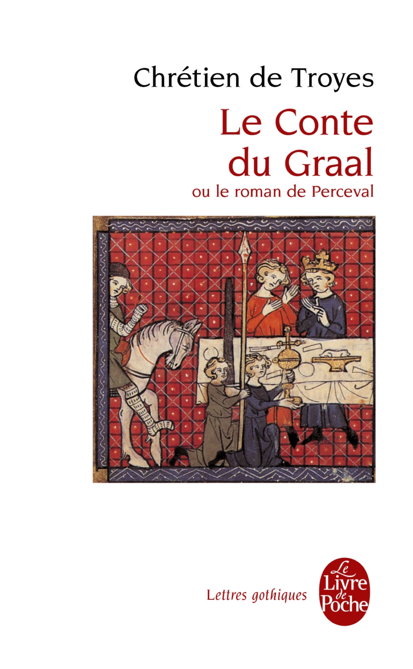 Chrétien de Troyes, Le Conte du Graal (coll.