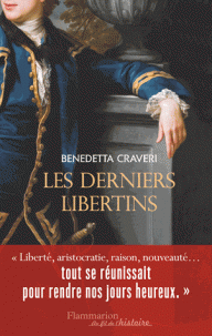 B. Craveri, Les derniers libertins