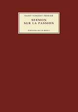 Saint Vincent Ferrier, Sermon sur la passion (1416)  