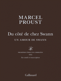 M. Proust, Un amour de Swann - Première épreuves corrigés 1913. Fac-similé