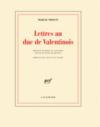 M. Proust, Lettres au duc de Valentinois