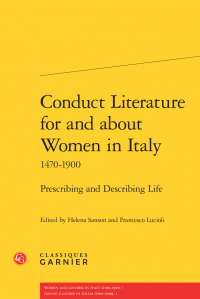 Conduct Literature for and about Women in Italy 1470-1900 - Prescribing and Describing Life (dir. Helena Sanson, Francesco Lucioli)