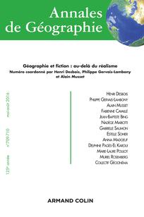 Annales de Géographie n° 709-710, « Géographie et fiction : au-delà du réalisme »