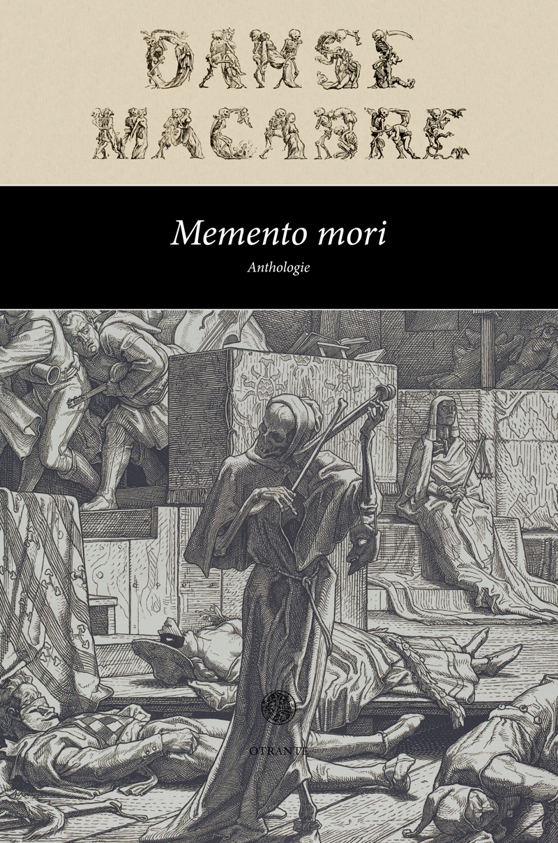 Memento mori. Anthologie (1813-1899)