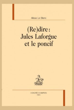 A. Le Blanc, (Re)dire : Jules Laforgue et le poncif