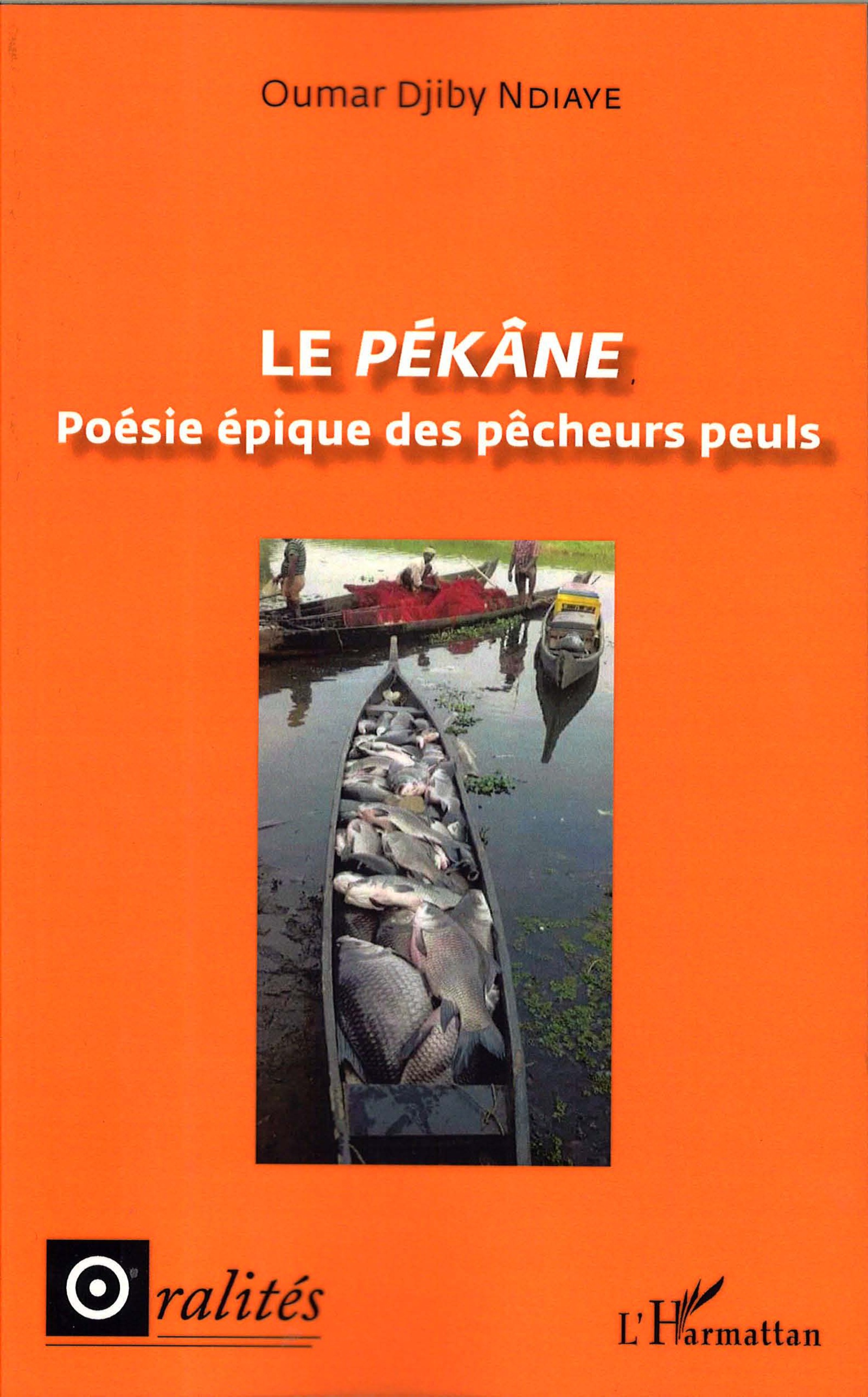 O. D. Ndiaye, Le Pékâne - Poésie épique des pêcheurs peuls 