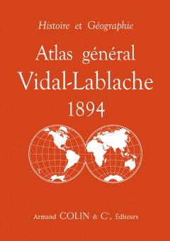 V. de la Blache, Atlas général Vidal-Lablache 1894