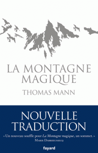 Th. Mann, La Montagne magique (nouvelle trad. par C. de Oliveira)