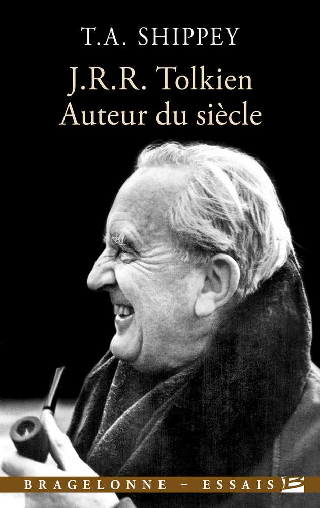 Tom Shippey, J.R.R. Tolkien, auteur du siècle