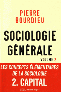 P. Bourdieu, Sociologie générale vol. 2. Cours au Collège de France (1983-1986)