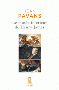 J. Pavans, Le musée intérieur de Henry James