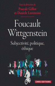 Foucault / Wittgenstein. Subjectivité, politique, éthique