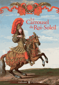 Le Carrousel du Roi-Soleil (1662)