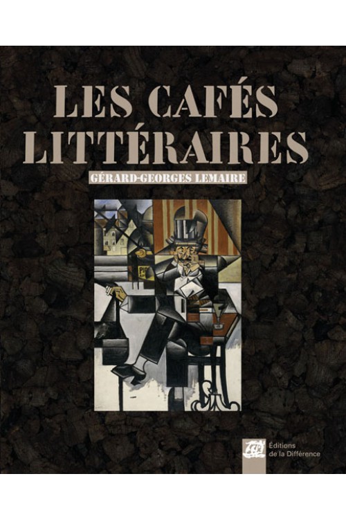 G.-G. Lemaire, Les Cafés littéraires