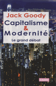 J. Goody, Capitalisme et modernité