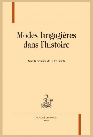 G. Siouffi, dir., Modes langagières dans l'histoire