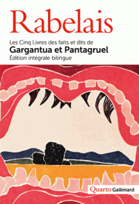 Rabelais, Les cinq livres des faits et dits de Gargantua et Pantagruel (éd. M.-M. Fragonard, coll.