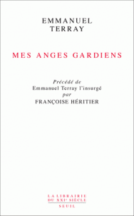 E. Terray, Mes anges gardiens