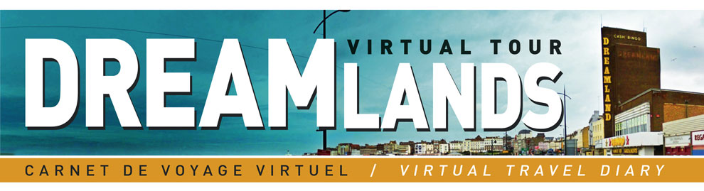 Dreamlands. Carnet de voyages virtuels