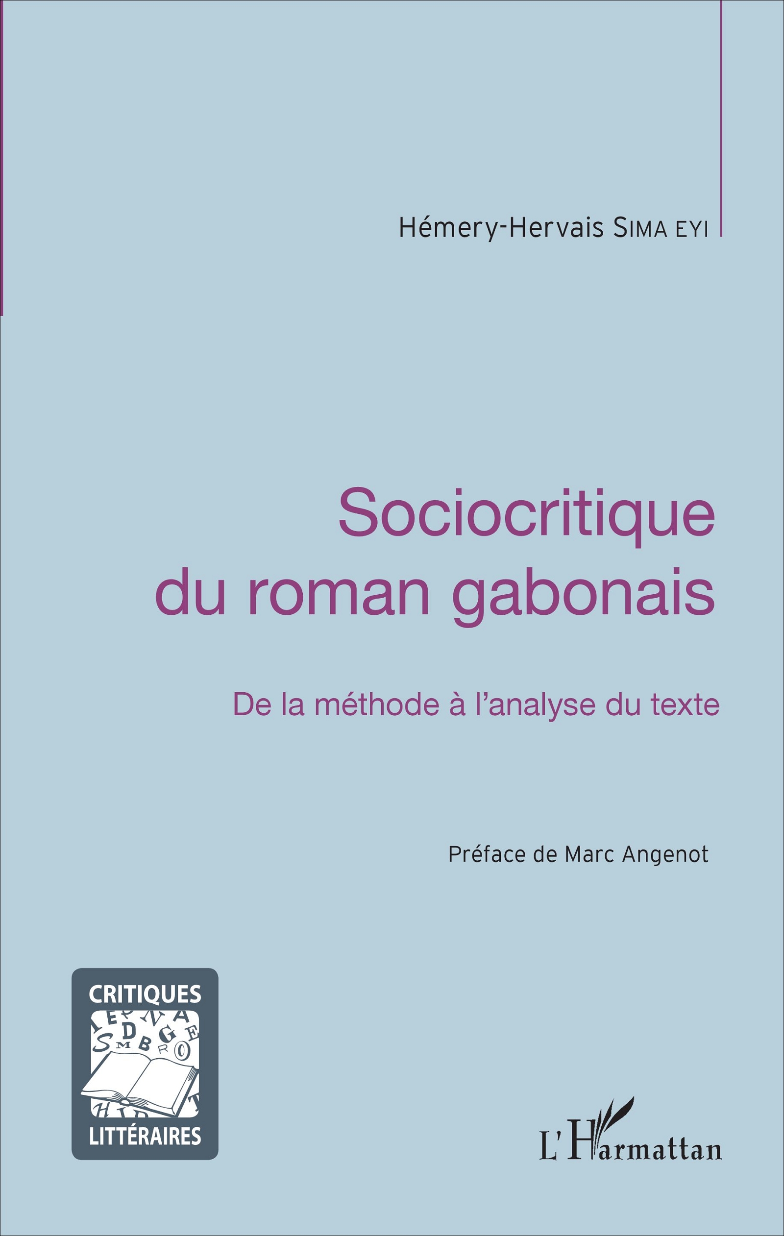 H.-H. Sima Eyi, Sociocritique du roman gabonais
