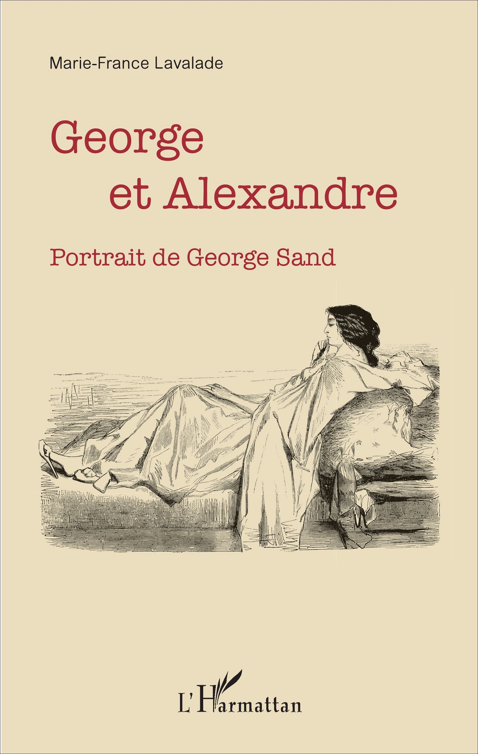 M.-F. Lavalade, George et Alexandre. Portrait de George Sand