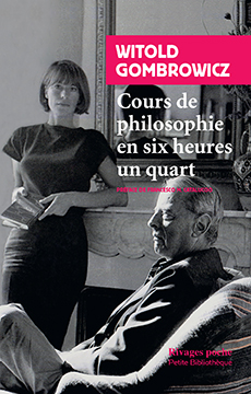 W. Gombrowicz, Cours de philosophie en six heures un quart