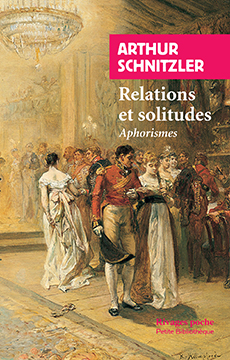 A. Schnitzler, Relations et solitudes - Aphorismes