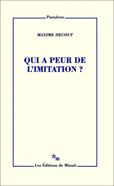 La peur de l'imitation