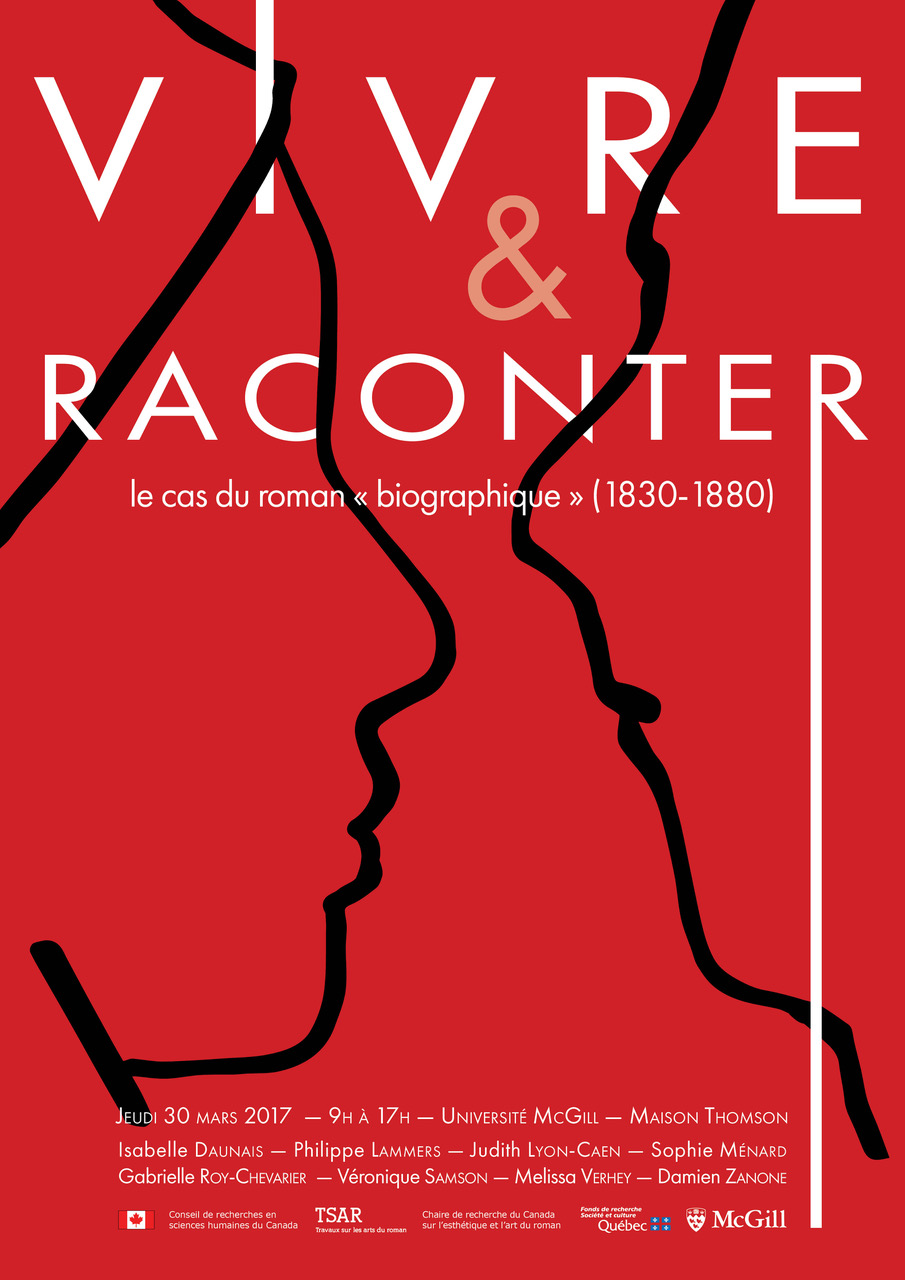 Vivre et raconter: le cas du roman «biographique» (1830-1880) (Montréal)