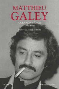M. Galey, Journal intégral 1953-1986
