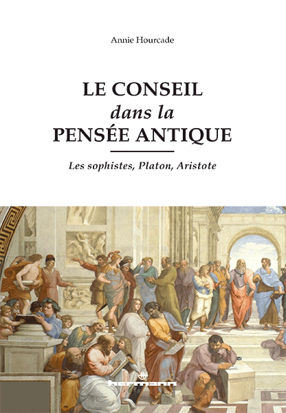 A. Hourcade, Le Conseil dans la pensée antique
