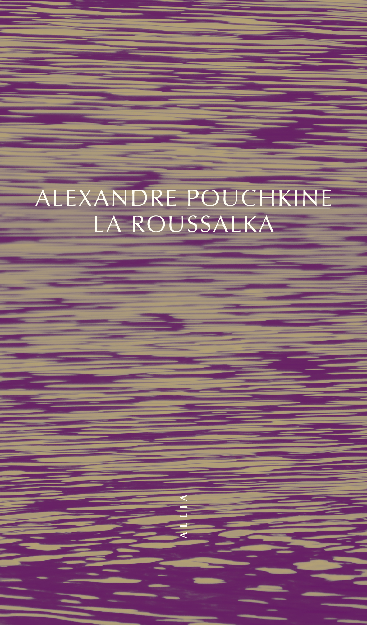 A. Pouchkine, La Roussalka