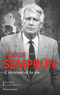 S. Fox, Jorge Semprun, l'écriture et la vie