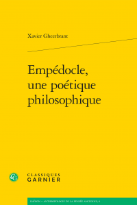 X. Gheerbrant , Empédocle, une poétique philosophique