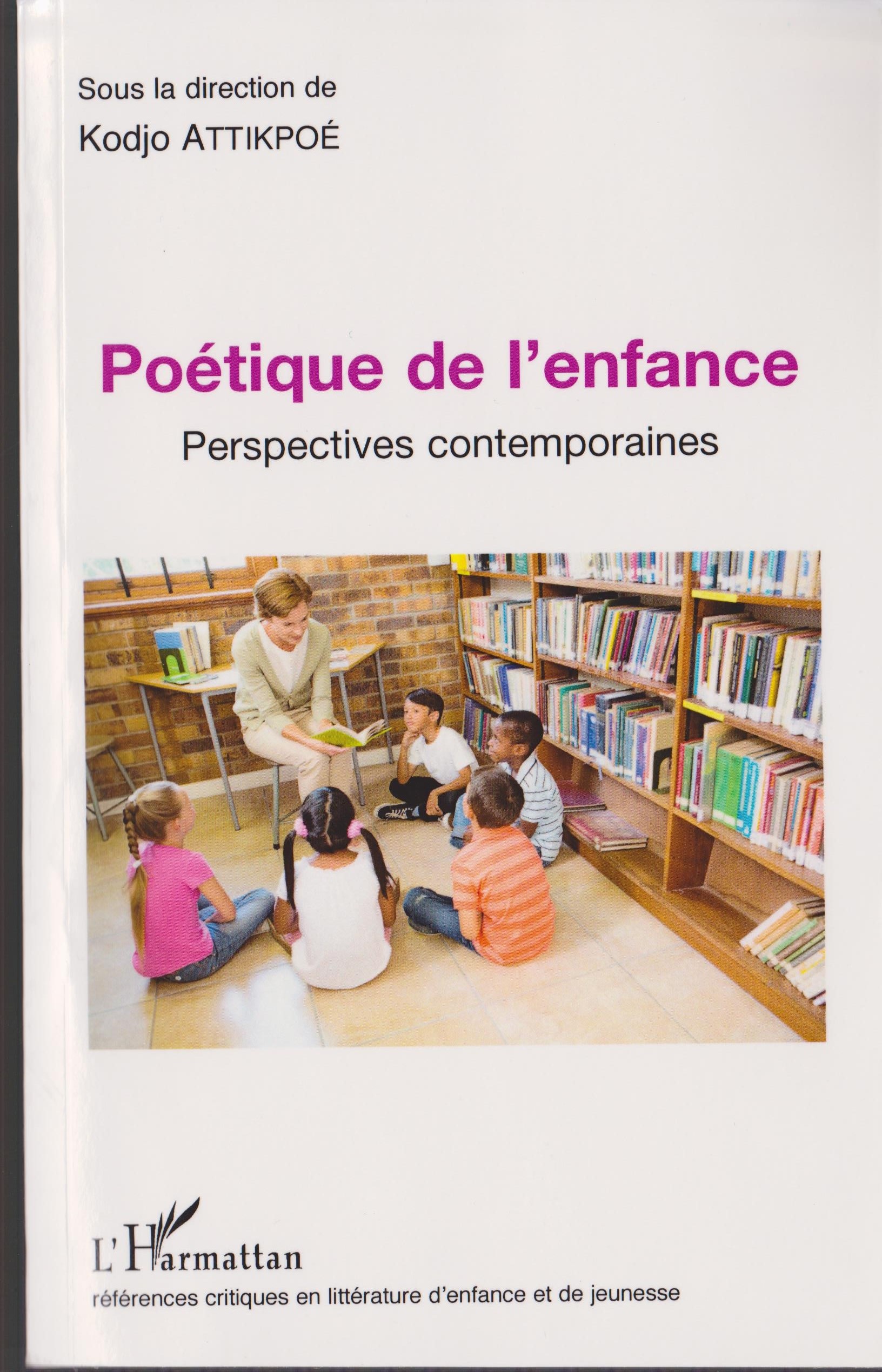 Kodjo Attikpoé (dir.), Poétique de l'enfance. Perspectives contemporaines