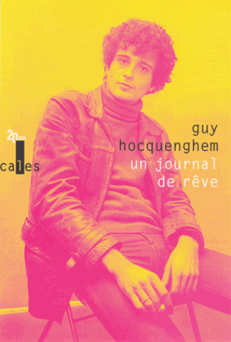 G. Hocquenghem, Un journal de rêve. Articles de presse (1970-1987)