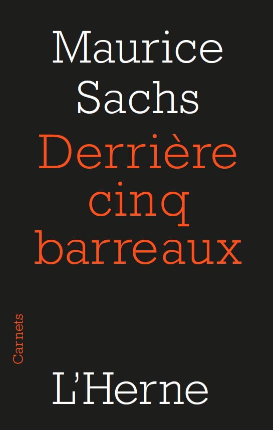 M. Sachs, Derrière cinq barreaux