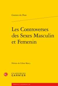 G. Pont, Les Controverses des Sexes Masculin et Femenin (éd. Céline Marcy)