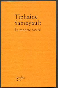 T. Samoyault, La Montre cassée.