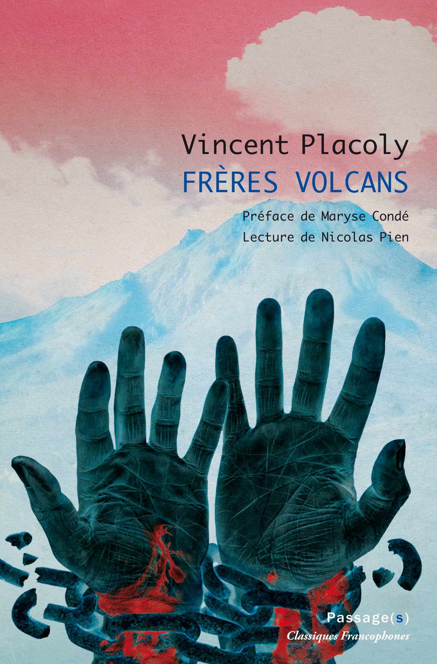 Vincent Placoly, Frères Volcans (1938 ; préf. M. Condé)