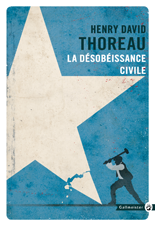 H. D. Thoreau, La Désobéissance civile