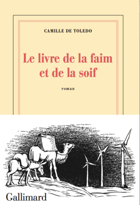 Camille de Toledo, Le Livre de la faim et de la soif (Centre Roland Barthes, Le Temps de l'oeuvre)