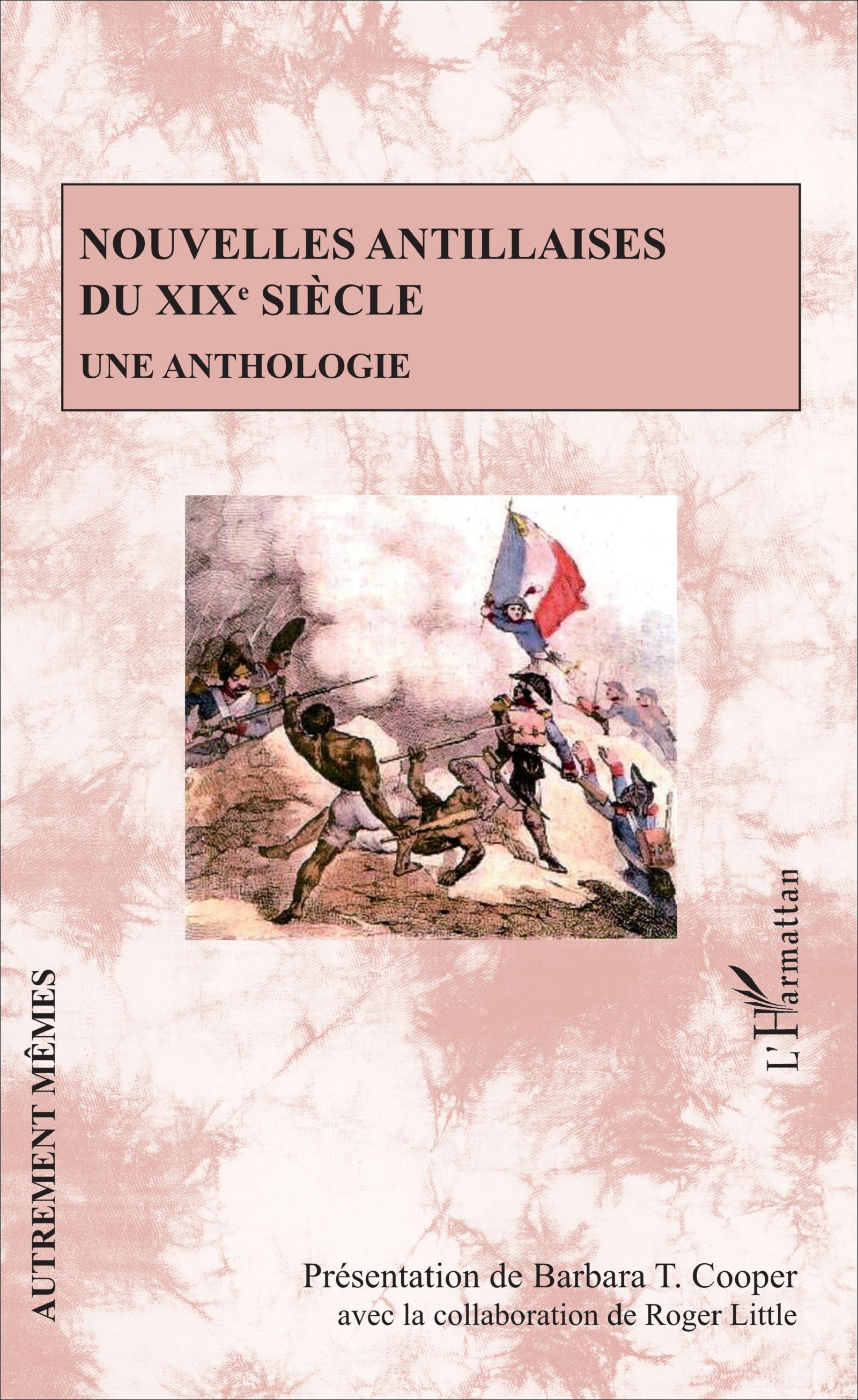 Nouvelles antillaises du XIXe s. (B. T. Cooper et R. Little éd.)