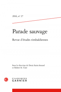 Parade sauvage. 2016, n° 27 - Revue d'études rimbaldiennes