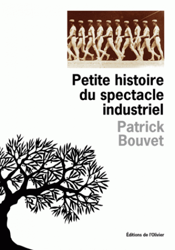 P. Bouvet, Petite histoire du spectacle industriel