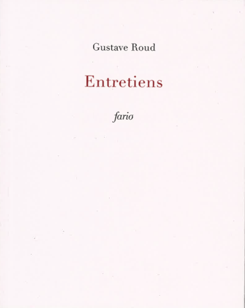 G. Roud, Entretiens (éd. É. Sermier)