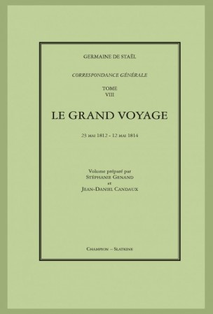 G. de Staël, Correspondance générale, t. 8 & 9 : 