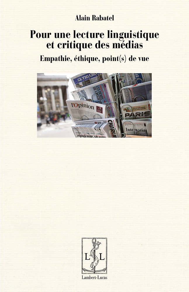 A. Rabatel, Pour une lecture linguistique et critique des médias